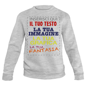 Felpa personalizzata - felpa personalizzabile girocollo uomo donna cotone tinta unita - con testo - foto e grafiche personalizzate