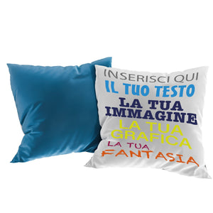 Cuscino personalizzato 40x40 con imbottitura - cuscino personalizzato con imbottitura - personalizza ora con testi , loghi o immagini - 100% made in italy