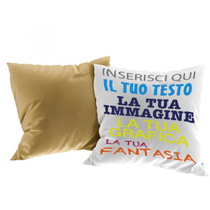 Cuscino personalizzato 40x40 con imbottitura - cuscino personalizzato con imbottitura - personalizza ora con testi , loghi o immagini - 100% made in italy
