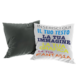 Cuscino personalizzato 40x40 con imbottitura - cuscino personalizzato con imbottitura - personalizza ora con testi , loghi o immagini - 100% made in italy