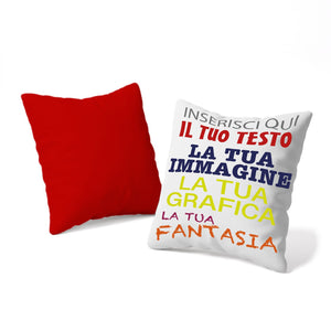 Cuscino personalizzato 40x40 con imbottitura - cuscino personalizzato con imbottitura - personalizza ora con testi , loghi o immagini - 100% made in italy