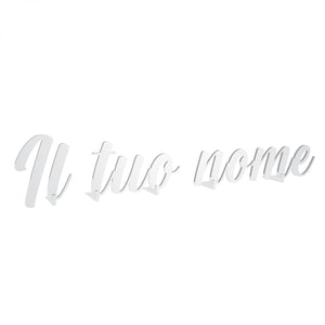 Scritta in plexiglass personalizzata 30-40-50-75 cm - nome in plexiglass specchiato personalizzato - Altezza massima 15cm spessore 3 mm - 100% made in Italy