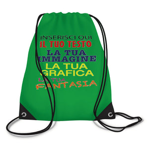 Sacca zaino personalizzata - Personalizza ora il tuo zaino con testi , foto o loghi - 100% made in italy