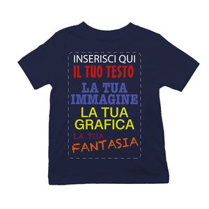 T-shirt cotone personalizzabile Bambino - Bambina con stampa personalizzata su richiesta 100% made in italy