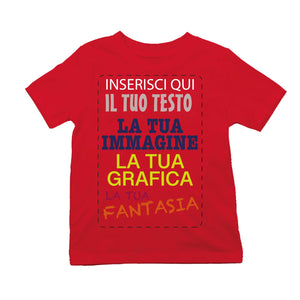 T-shirt cotone personalizzabile Bambino - Bambina con stampa personalizzata su richiesta 100% made in italy