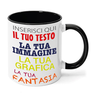 Tazza in ceramica personalizzata - personalizza la tua tazza con testi , loghi , grafiche , immagini e tanto altro - ideale per regalo e altro - 100% Made in Italy.