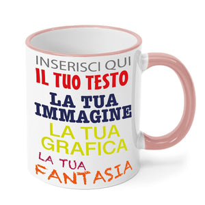 Tazza in ceramica personalizzata - personalizza la tua tazza con testi , loghi , grafiche , immagini e tanto altro - ideale per regalo e altro - 100% Made in Italy.