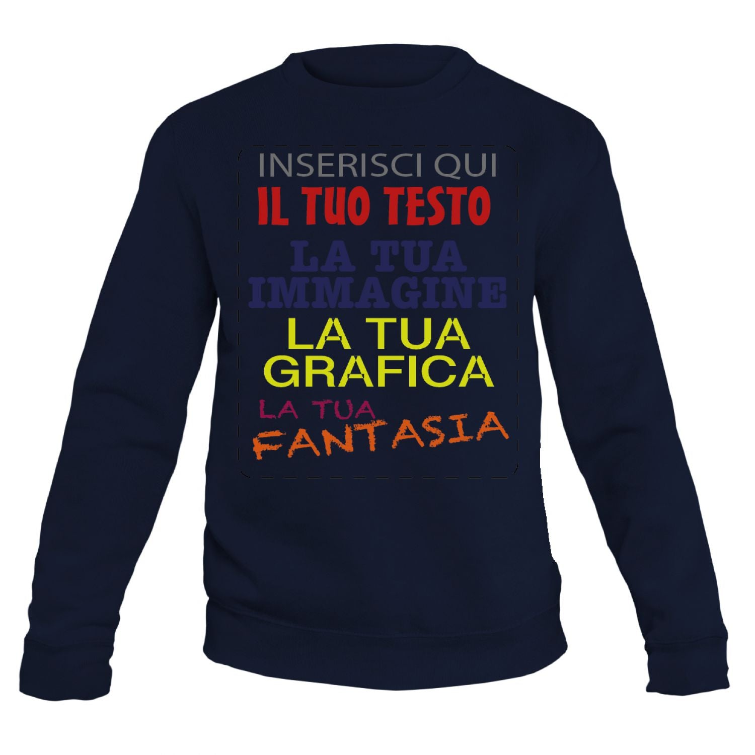 Felpa personalizzata - felpa personalizzabile girocollo uomo donna cotone tinta unita - con testo - foto e grafiche personalizzate