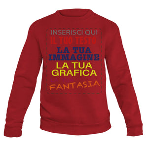 Felpa personalizzata - felpa personalizzabile girocollo uomo donna cotone tinta unita - con testo - foto e grafiche personalizzate