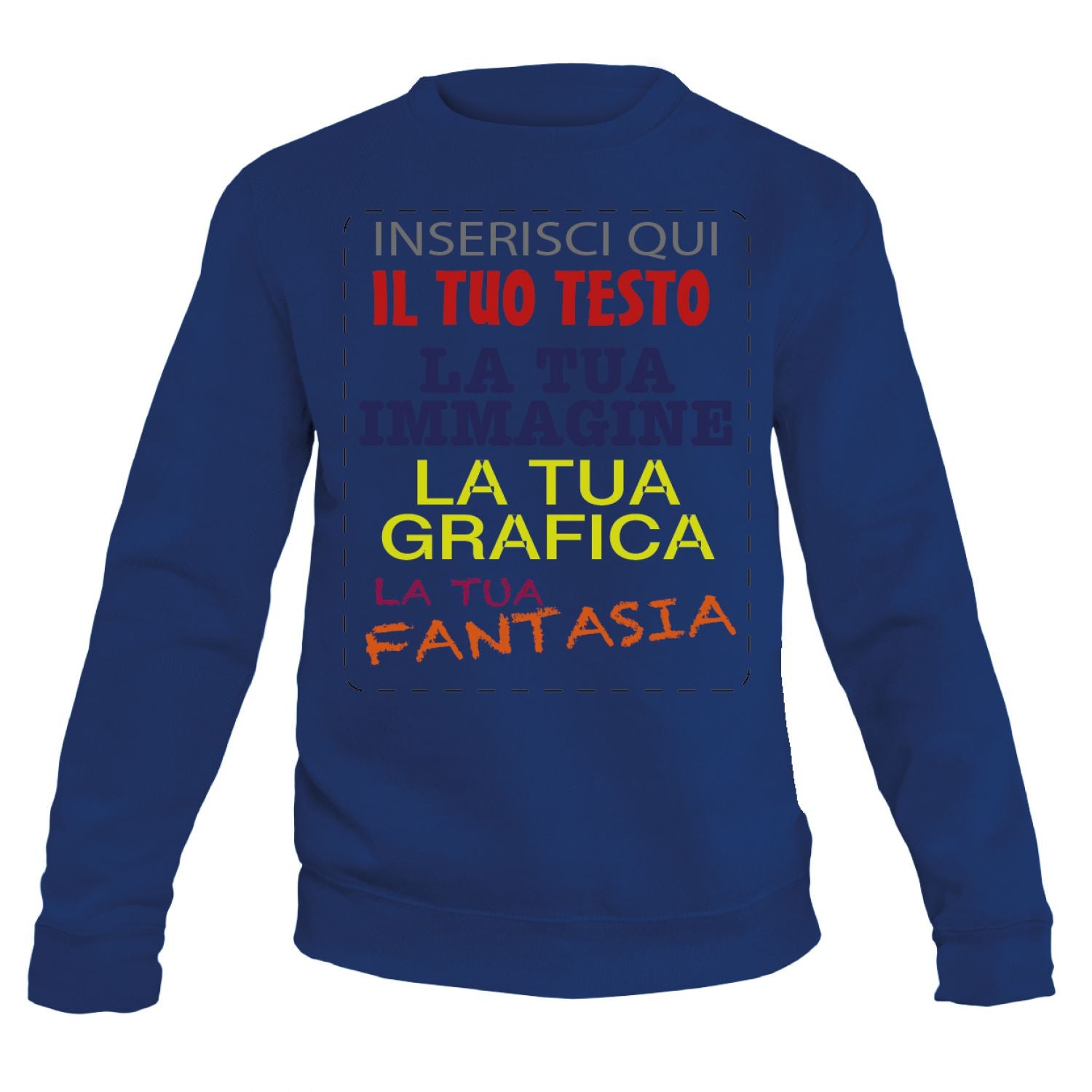 Felpa personalizzata - felpa personalizzabile girocollo uomo donna cotone tinta unita - con testo - foto e grafiche personalizzate
