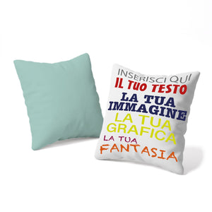 Cuscino personalizzato 40x40 con imbottitura - cuscino personalizzato con imbottitura - personalizza ora con testi , loghi o immagini - 100% made in italy