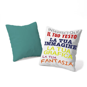 Cuscino personalizzato 40x40 con imbottitura - cuscino personalizzato con imbottitura - personalizza ora con testi , loghi o immagini - 100% made in italy