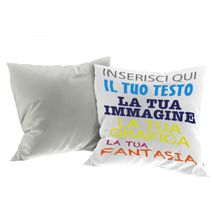 Cuscino personalizzato 40x40 con imbottitura - cuscino personalizzato con imbottitura - personalizza ora con testi , loghi o immagini - 100% made in italy
