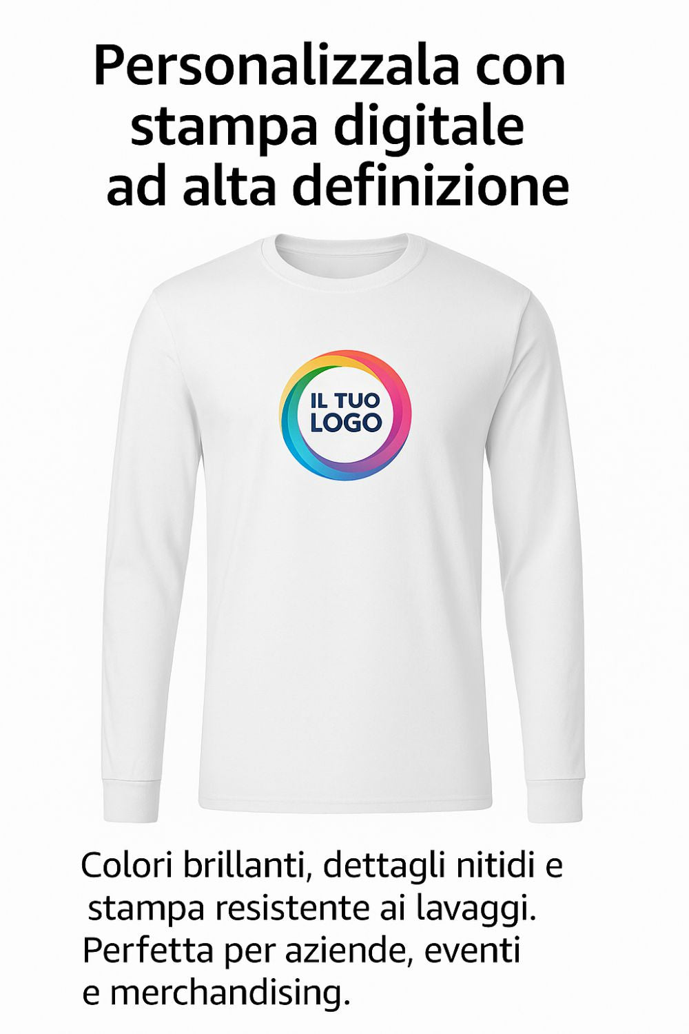 T-shirt manica lunga personalizzabile uomo donna  100% cotone  stampa digitale con testo, logo o immagine  idea regalo originale  maglia su misura Made in Italy